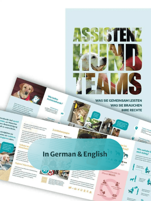 Information Brochure Assistance Dog Teams from outside and inside - new Information Brochure Assistance Dog Teams from outside and inside. New now also available in German and English.